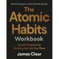 The Atomic Habits Workbook: Official Companion to the #1 Worldwide Bestseller