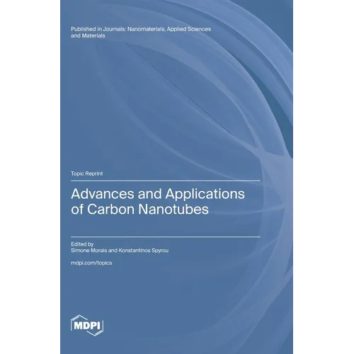 Advances and Applications of Carbon Nanotubes