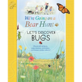 We're Going on a Bear Hunt: Let's Discover Bugs