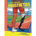 Prosthetics: A Graphic History