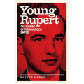 Young Rupert: The Making of the Murdoch Empire