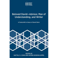 Beloved David-Advisor, Man of Understanding, and Writer: A Festschrift in Honor of David Stern
