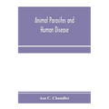 Animal parasites and human disease