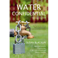Water Confidential: A Memoir about First Nations' Drinking Water and Justice Denied
