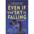 Even If the Sky Is Falling