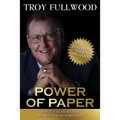 The Power of Paper: How to Create Wealth by Investing in Mortgages