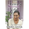 Love's Sweet Kiss