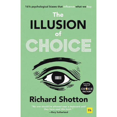 The Illusion of Choice
