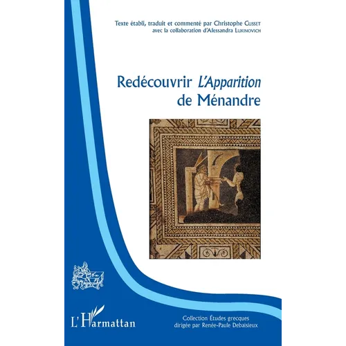 Redécouvrir l'Apparition de Ménandre