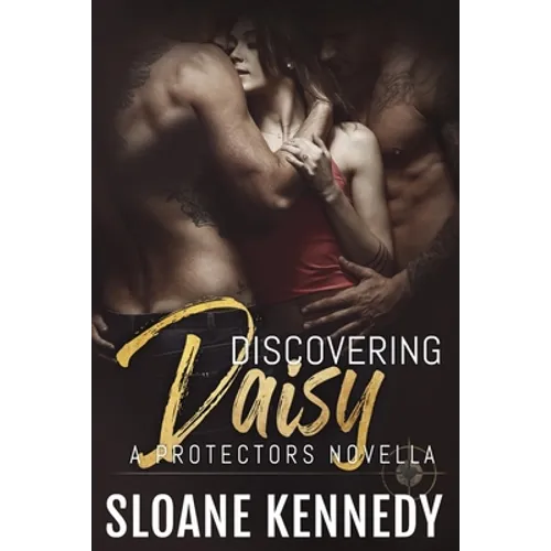 Discovering Daisy: A Protectors Novella