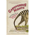 Carnivorous Nights: On the Trail of the Tasmanian Tiger