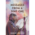 Messages From A Sent One