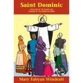 St. Dominic: Preacher of the Rosary and Founder of the Dominican Order