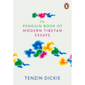 The Penguin Book of Modern Tibetan Essays