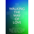 Walking the Way of Love
