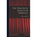The Theatre of Jean-Louis Barrault