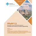Ppopp13 Proceedings of the 2013 ACM Sigplan Symposium on Principles and Practice of Parallel Programming
