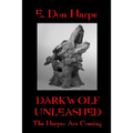 Darkwolf Unleashed