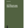 Die Mächte Des Dreiverbandes