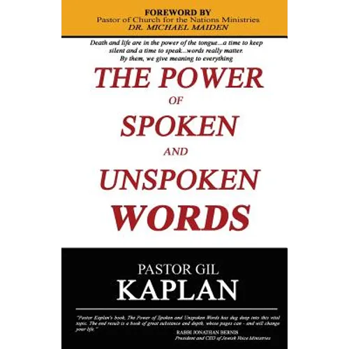 The Power of Spoken and Unspoken Words