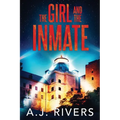 The Girl and the Inmate
