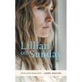 Lillian on Sunday: Stories of the Human Heart