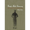 Ready-Made Democracy: A History of Men's Dress in the American Republic, 1760-1860