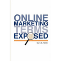 Online Marketing Terms Exposed: Understand the Lingo of Online Search Marketing Experts