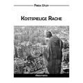 Kostspielige Rache: The High Cost of Vengeance