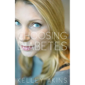 Choosing Diabetes