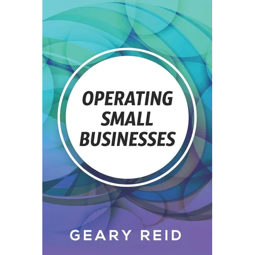 Operating Small Businesses: By managing their finances, communicating with their employees, and following all laws and regulations, entrepreneurs