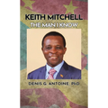 Keith Mitchell: The Man I Know