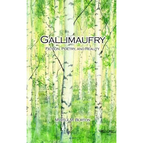 Gallimaufry: Fiction, Poetry, and Reality