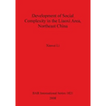 Development of Social Complexity in the Liaoxi Area, Northeast China