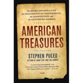 American Treasures: The Secret Efforts to Save the Declaration of Independence, the Constitution, and the Gettysburg Address