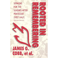 Rooted in Remembering: Sermons for the Sundays After Pentecost (First Half): Cycle a First Lesson Texts