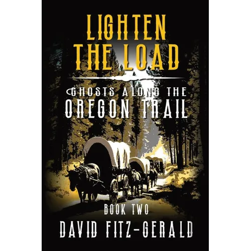 Lighten the Load: A Pioneer Western Adventure