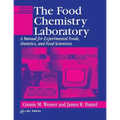 The Food Chemistry Laboratory: A Manual for Experimental Foods, Dietetics, and Food Scientists