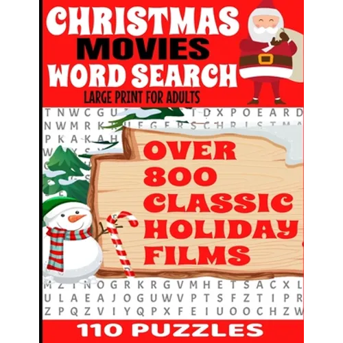 Christmas Movies Word Search Large Print for Adults: Over 800 Classic Holiday Film Titles - 110 Full Page Puzzles - Decades of Classic Christmas Movie