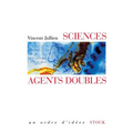 Sciences, agents doubles