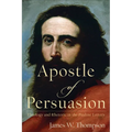 Apostle of Persuasion