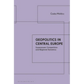Geopolitics in Central Europe: Superpower Competition and Regional Dynamics