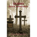 Sammy: Grave Agreement: Book 9 of the Sammy Series