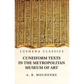 Cuneiform Texts in the Metropolitan Museum of Art
