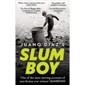 Slum Boy: One of the Most Moving Accounts of Non-Fiction Ever Written