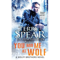 You Had Me at Wolf