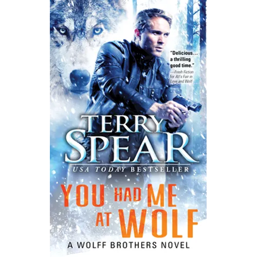 You Had Me at Wolf