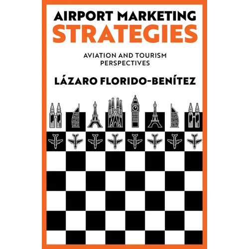 Airport Marketing Strategies: Aviation and Tourism Perspectives