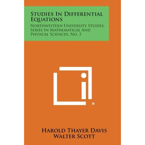 Studies in Differential Equations: Northwestern University Studies, Series in Mathematical and Physical Sciences, No. 3