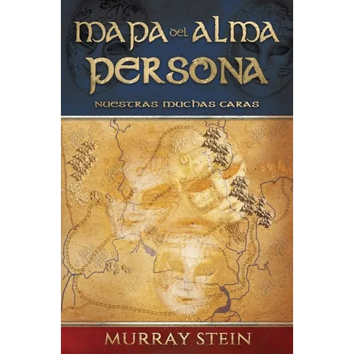 Mapa del Alma - Persona: NUESTRAS MUCHAS CARAS [Map of the Soul: Persona - Spanish Edition]